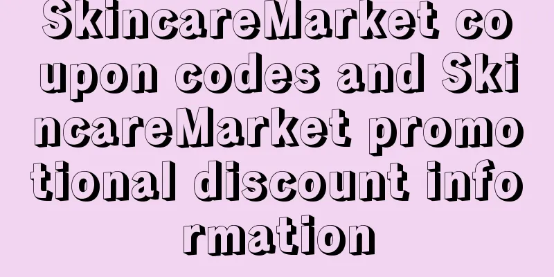 SkincareMarket coupon codes and SkincareMarket promotional discount information