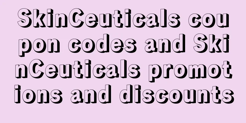 SkinCeuticals coupon codes and SkinCeuticals promotions and discounts