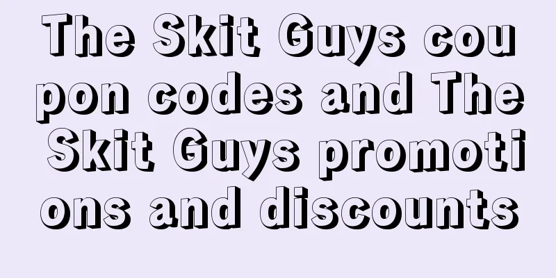 The Skit Guys coupon codes and The Skit Guys promotions and discounts