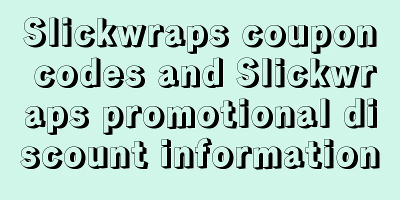 Slickwraps coupon codes and Slickwraps promotional discount information