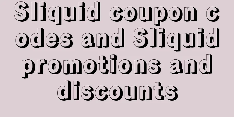 Sliquid coupon codes and Sliquid promotions and discounts