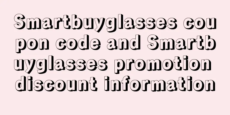 Smartbuyglasses coupon code and Smartbuyglasses promotion discount information