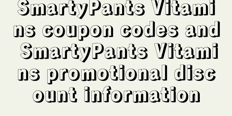 SmartyPants Vitamins coupon codes and SmartyPants Vitamins promotional discount information
