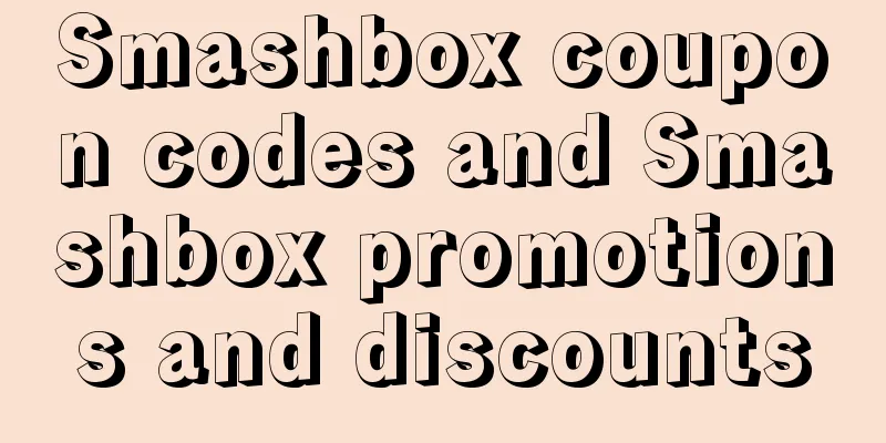 Smashbox coupon codes and Smashbox promotions and discounts