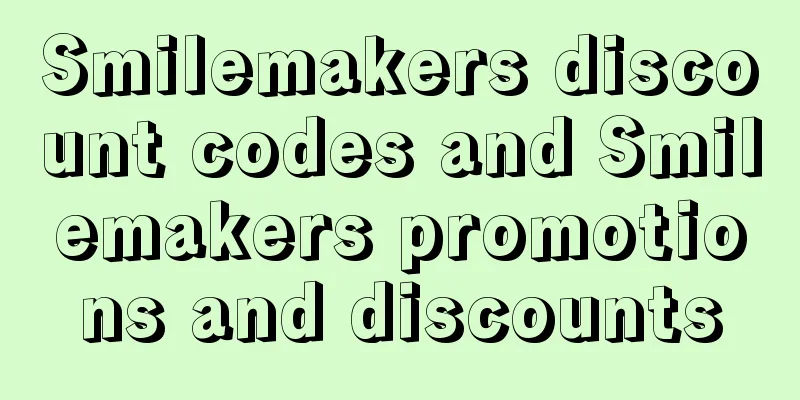 Smilemakers discount codes and Smilemakers promotions and discounts