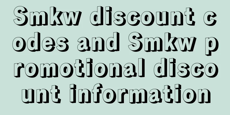 Smkw discount codes and Smkw promotional discount information