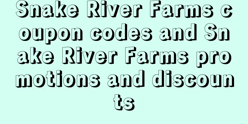 Snake River Farms coupon codes and Snake River Farms promotions and discounts