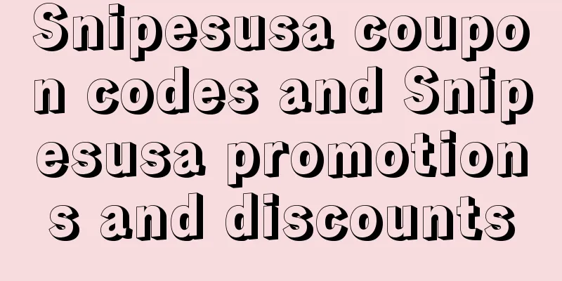 Snipesusa coupon codes and Snipesusa promotions and discounts