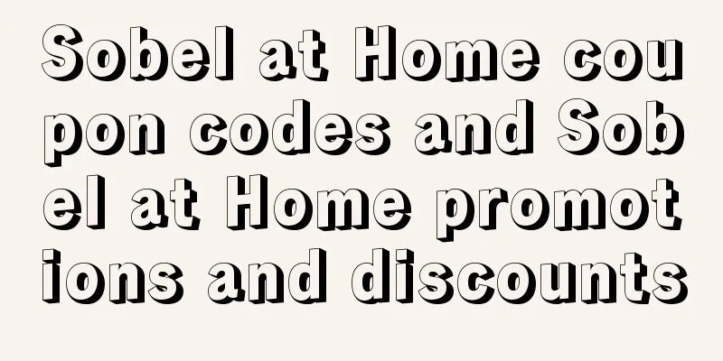 Sobel at Home coupon codes and Sobel at Home promotions and discounts