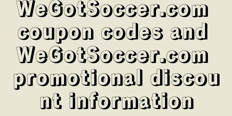 WeGotSoccer.com coupon codes and WeGotSoccer.com promotional discount information