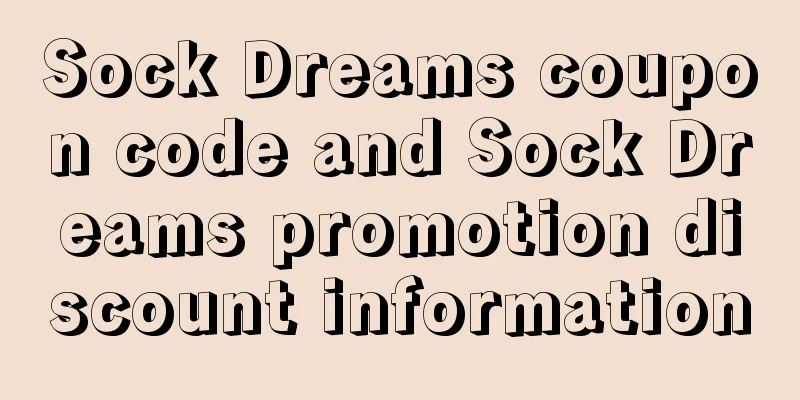 Sock Dreams coupon code and Sock Dreams promotion discount information
