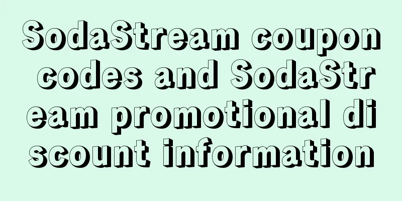 SodaStream coupon codes and SodaStream promotional discount information