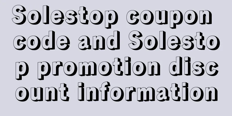 Solestop coupon code and Solestop promotion discount information