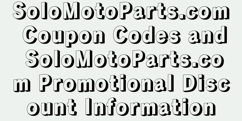 SoloMotoParts.com Coupon Codes and SoloMotoParts.com Promotional Discount Information