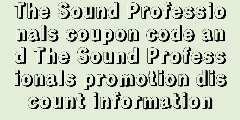 The Sound Professionals coupon code and The Sound Professionals promotion discount information