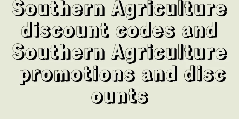Southern Agriculture discount codes and Southern Agriculture promotions and discounts