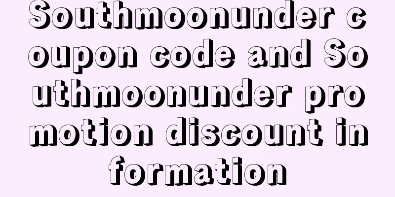 Southmoonunder coupon code and Southmoonunder promotion discount information