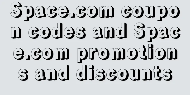 Space.com coupon codes and Space.com promotions and discounts