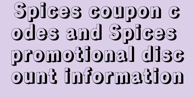 Spices coupon codes and Spices promotional discount information