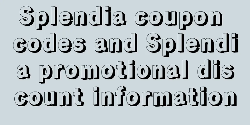 Splendia coupon codes and Splendia promotional discount information