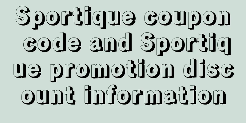 Sportique coupon code and Sportique promotion discount information
