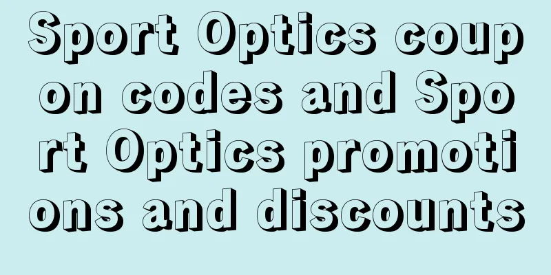 Sport Optics coupon codes and Sport Optics promotions and discounts