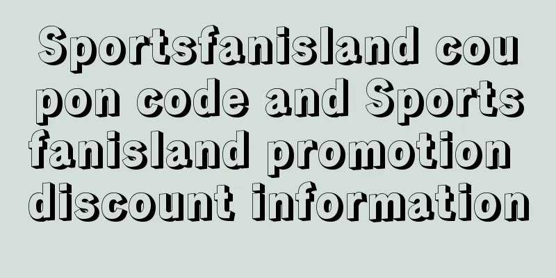Sportsfanisland coupon code and Sportsfanisland promotion discount information