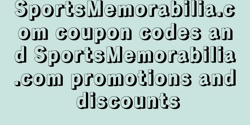 SportsMemorabilia.com coupon codes and SportsMemorabilia.com promotions and discounts