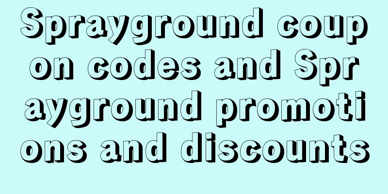 Sprayground coupon codes and Sprayground promotions and discounts