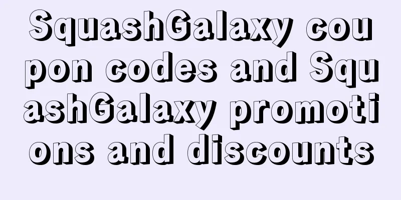 SquashGalaxy coupon codes and SquashGalaxy promotions and discounts