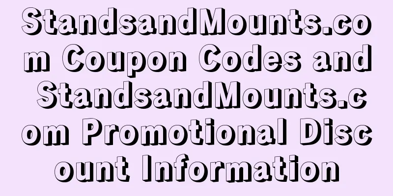 StandsandMounts.com Coupon Codes and StandsandMounts.com Promotional Discount Information
