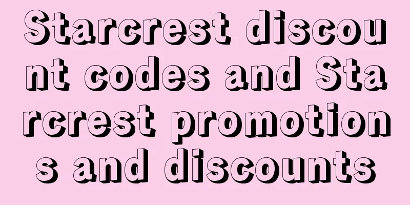 Starcrest discount codes and Starcrest promotions and discounts