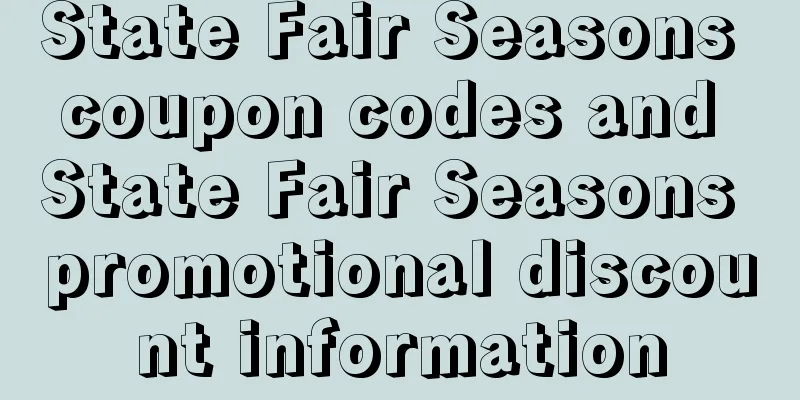 State Fair Seasons coupon codes and State Fair Seasons promotional discount information