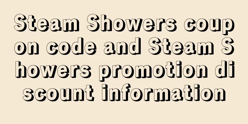 Steam Showers coupon code and Steam Showers promotion discount information