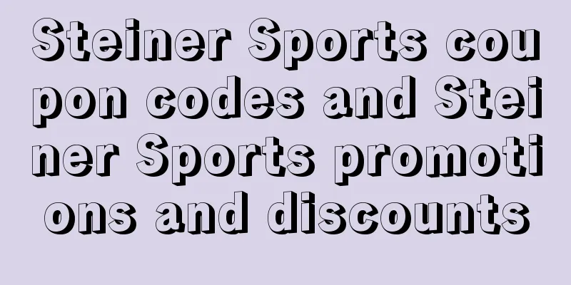 Steiner Sports coupon codes and Steiner Sports promotions and discounts