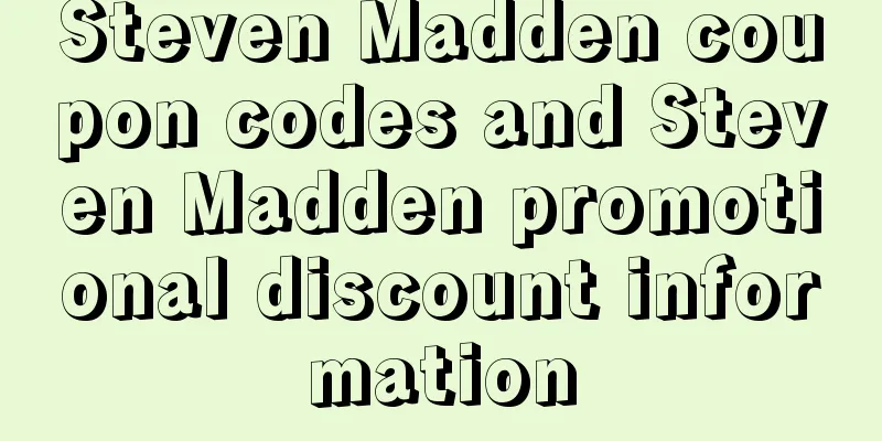 Steven Madden coupon codes and Steven Madden promotional discount information