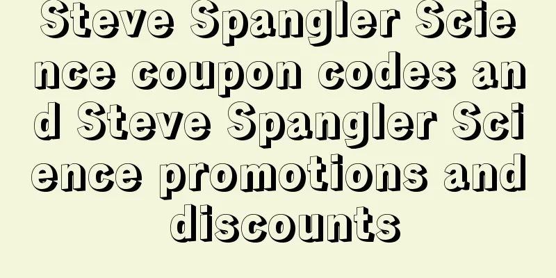 Steve Spangler Science coupon codes and Steve Spangler Science promotions and discounts