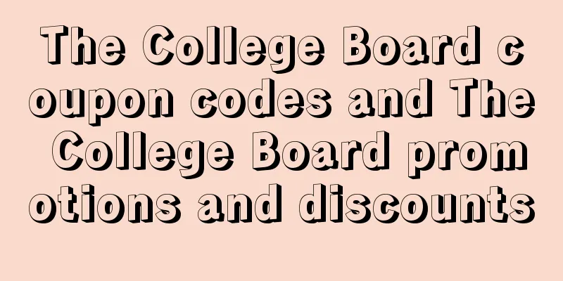 The College Board coupon codes and The College Board promotions and discounts