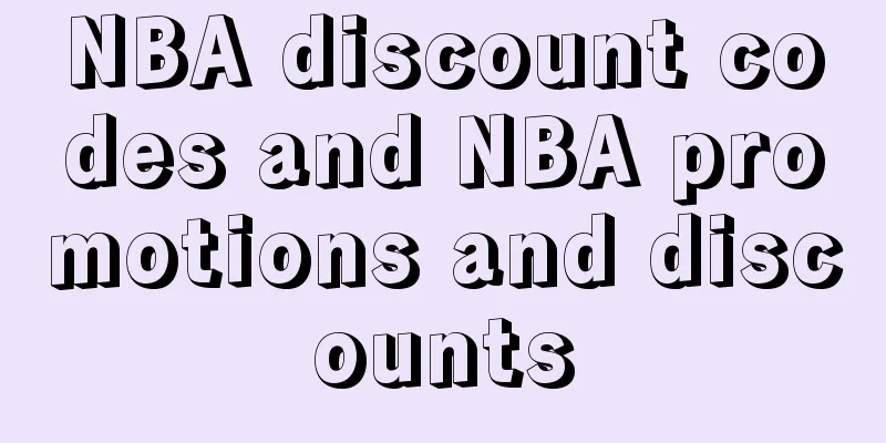 NBA discount codes and NBA promotions and discounts