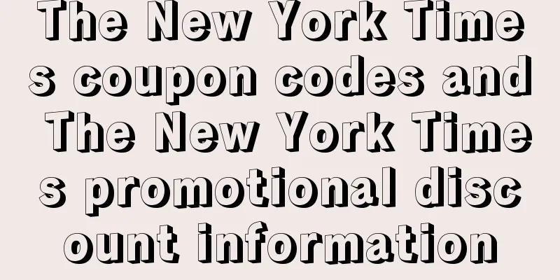 The New York Times coupon codes and The New York Times promotional discount information