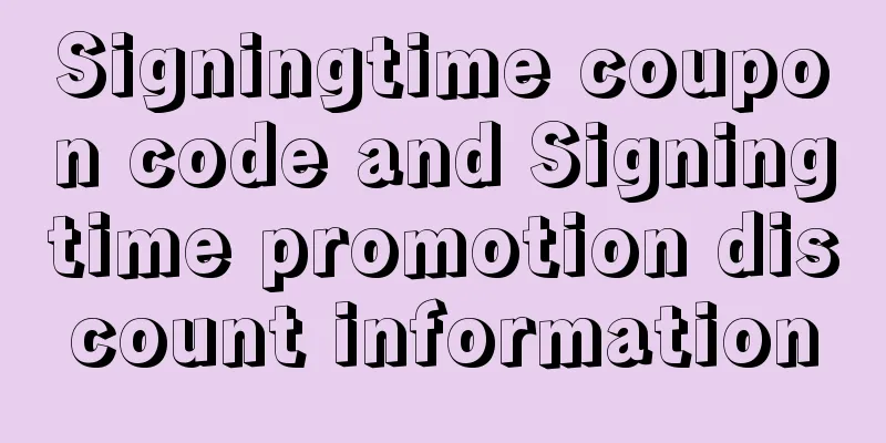 Signingtime coupon code and Signingtime promotion discount information