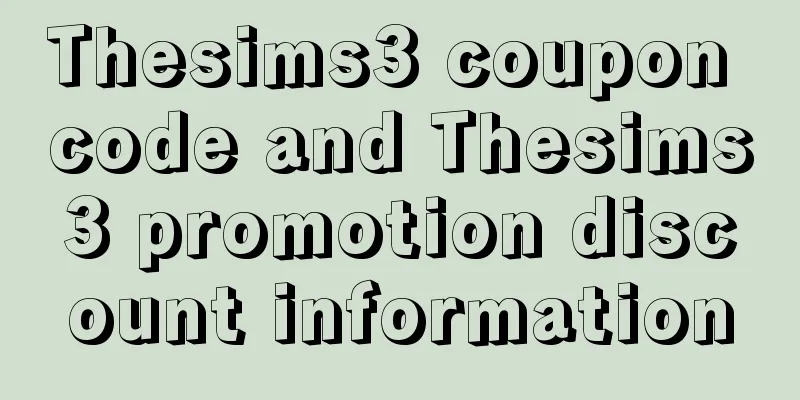 Thesims3 coupon code and Thesims3 promotion discount information
