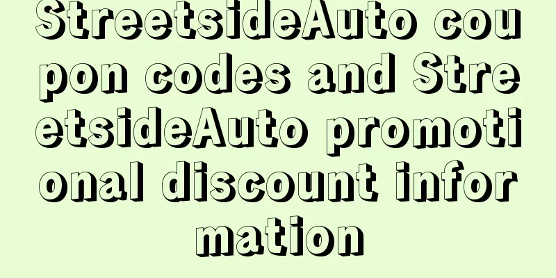 StreetsideAuto coupon codes and StreetsideAuto promotional discount information