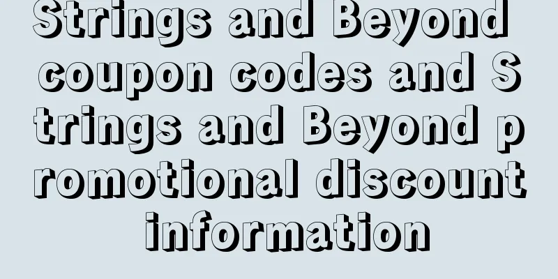 Strings and Beyond coupon codes and Strings and Beyond promotional discount information