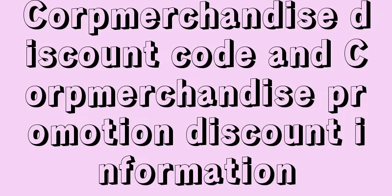 Corpmerchandise discount code and Corpmerchandise promotion discount information