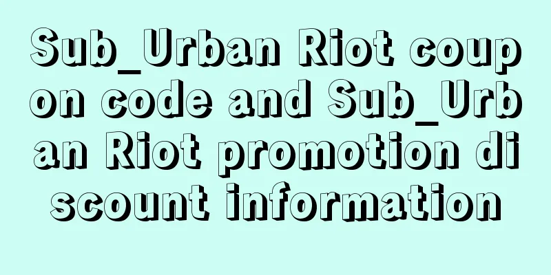 Sub_Urban Riot coupon code and Sub_Urban Riot promotion discount information