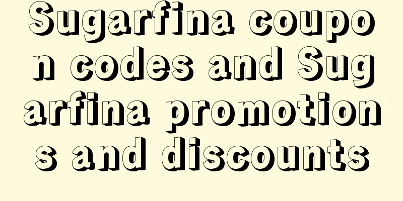 Sugarfina coupon codes and Sugarfina promotions and discounts