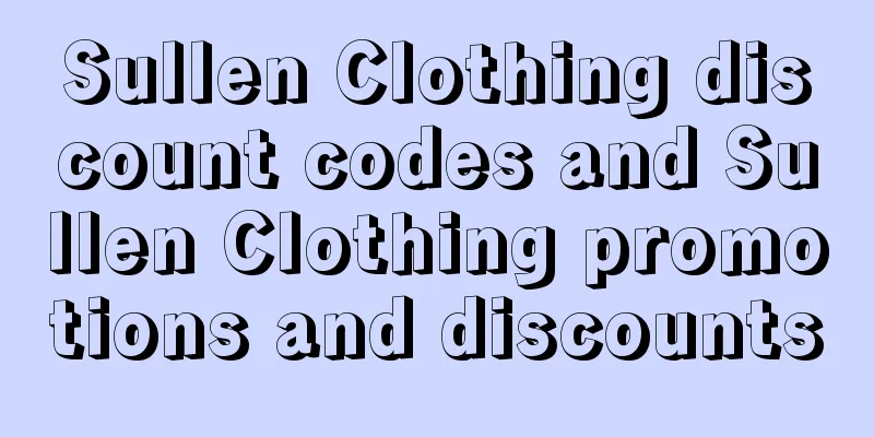 Sullen Clothing discount codes and Sullen Clothing promotions and discounts