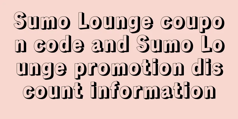 Sumo Lounge coupon code and Sumo Lounge promotion discount information