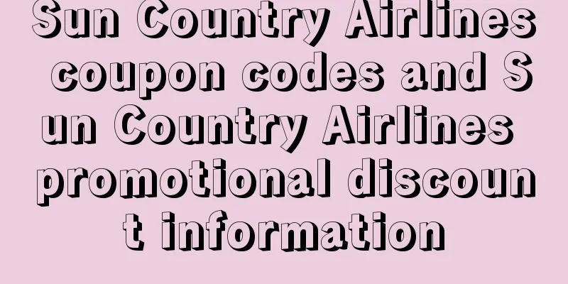 Sun Country Airlines coupon codes and Sun Country Airlines promotional discount information